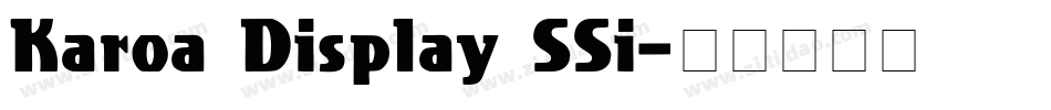 Karoa Display SSi字体转换